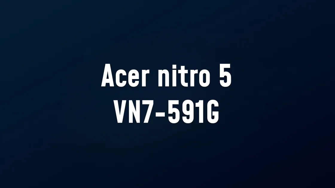 Acer nitro 5 VN7-591G