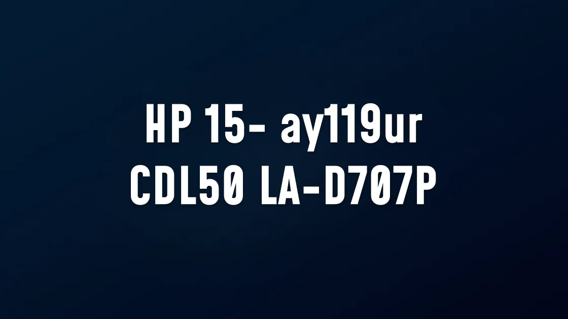 HP 15- ay119ur ( CDL50 LA-D707P )