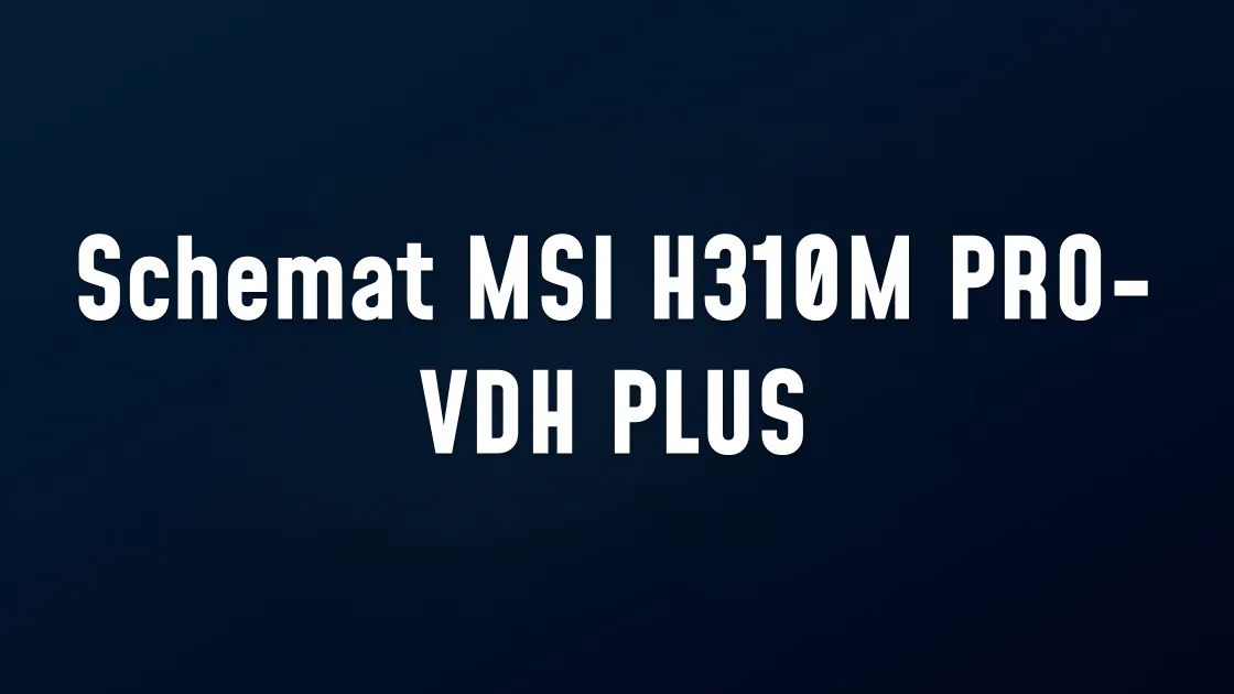 Schemat MSI H310M PRO-VDH PLUS